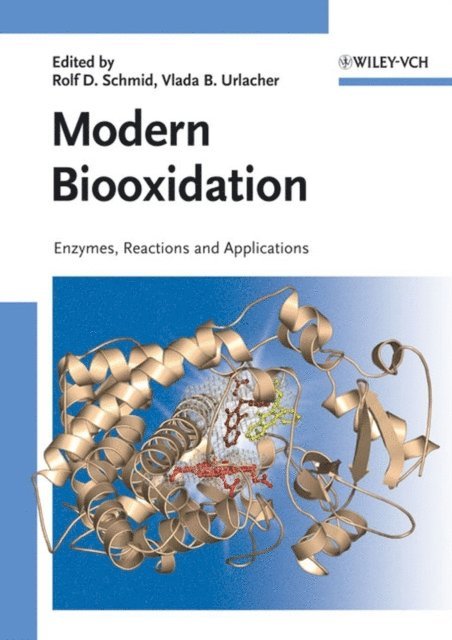 Vlada Urlacher, Rolf D. Schmid - Modern Biooxidation, E-bok