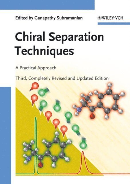 Ganapathy Subramanian - Chiral Separation Techniques, E-bok