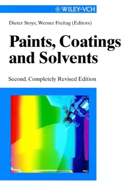 Dieter Stoye, Werner Freitag - Paints, Coatings and Solvents, E-bok