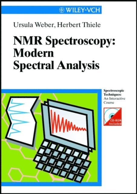 Herbert Thiele, Ursula Weber - NMR-Spectroscopy: Modern Spectral Analysis, E-bok