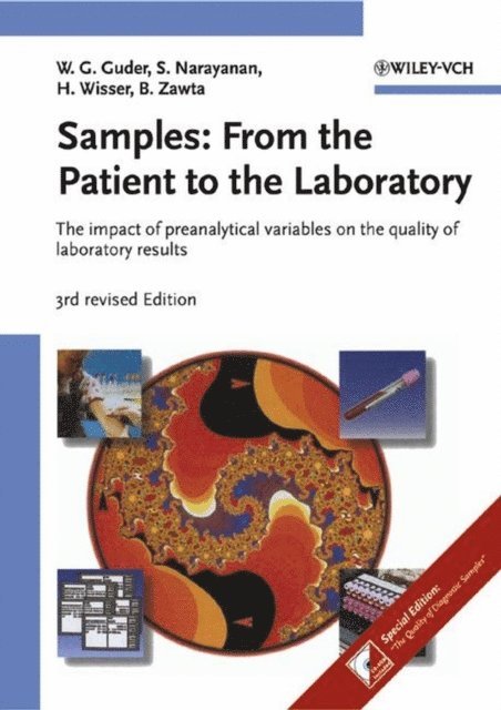 Bernd Zawta, Hermann Wisser, Sheshadri Narayanan, Walter G. Guder - Samples:From the Patient to the Laboratory, E-bok