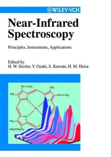 H. Michael Heise, Satoshi Kawata, Yukihiro Ozaki, Heinz W. Siesler - Near-Infrared Spectroscopy, E-bok