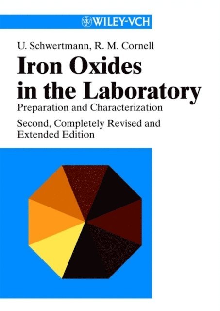 Rochelle M. Cornell, Udo Schwertmann - Iron Oxides in the Laboratory, E-bok