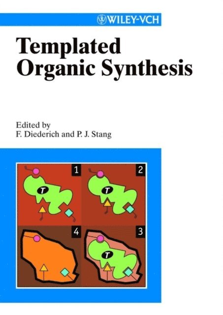 Peter J. Stang, Fran ois Diederich - Templated Organic Synthesis, E-bok