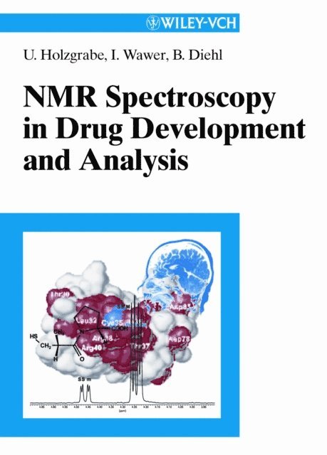Bernd Diehl, Iwona Wawer, Ulrike Holzgrabe - NMR Spectroscopy in Drug Development and Analysis, E-bok
