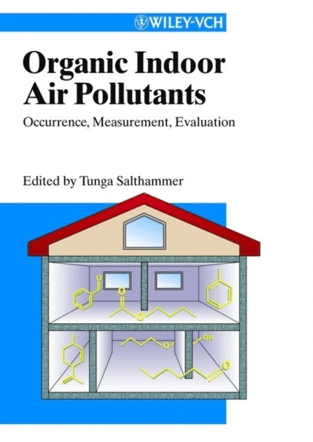 Tunga Salthammer - Organic Indoor Air Pollutants, E-bok