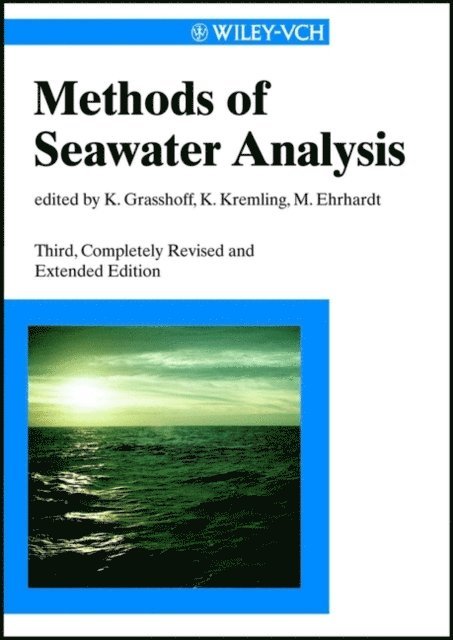 Manfred Ehrhardt, Klaus Kremling, Klaus Grasshoff - Methods of Seawater Analysis, E-bok