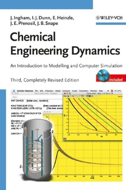 Jonathan B. Snape, Ji   E. P enosil, Elmar Heinzle, Irving J. Dunn, John Ingham - Chemical Engineering Dynamics, E-bok