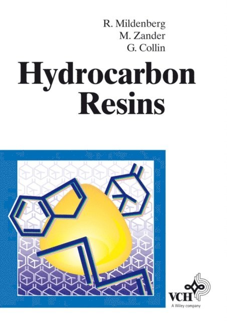 Gerd Collin, Mechthild Zander, Rolf Mildenberg - Hydrocarbon Resins, E-bok