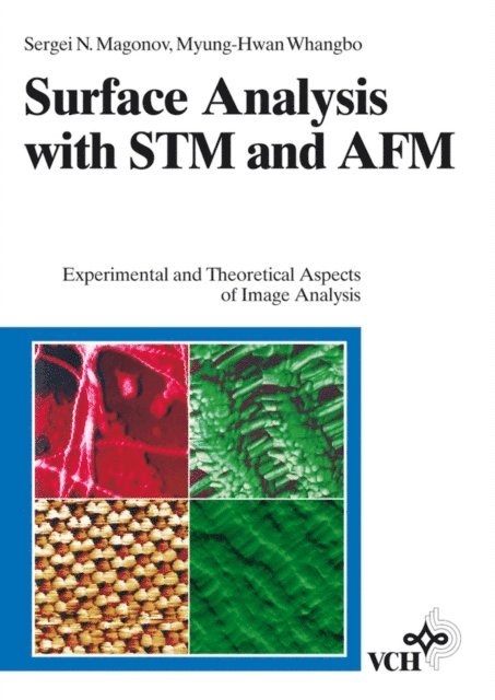Myung-Hwan Whangbo, Sergei N. Magonov - Surface Analysis with STM and AFM, E-bok