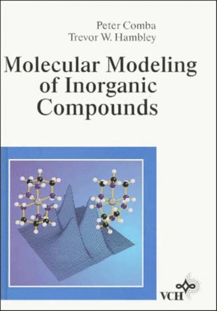 Trevor W. Hambley, Peter Comba - Molecular Modeling of Inorganic Compounds, E-bok