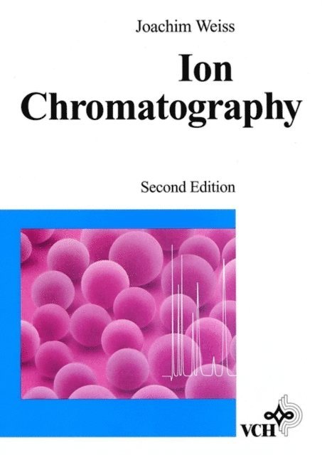 Joachim Weiss - Ion Chromatography, E-bok