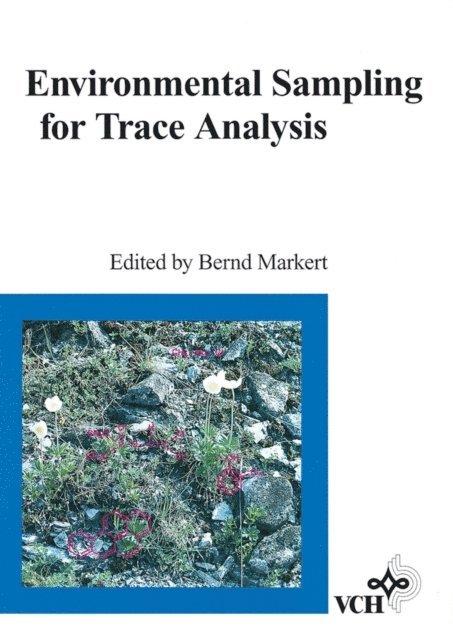 Bernd Markert - Environmental Sampling for Trace Analysis, E-bok