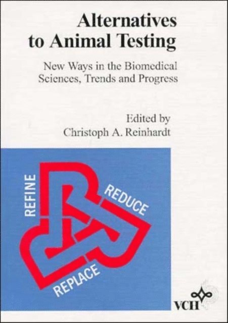Christoph A. Reinhardt - Alternatives to Animal Testing, E-bok