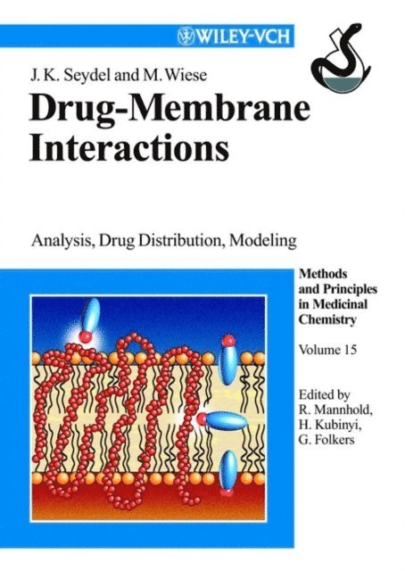 Michael Wiese, Joachim K. Seydel - Drug-Membrane Interactions, E-bok