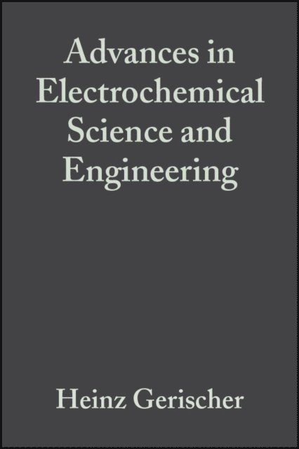 Charles W. Tobias, Heinz Gerischer - Advances in Electrochemical Science and Engineering, Volume 2, E-bok