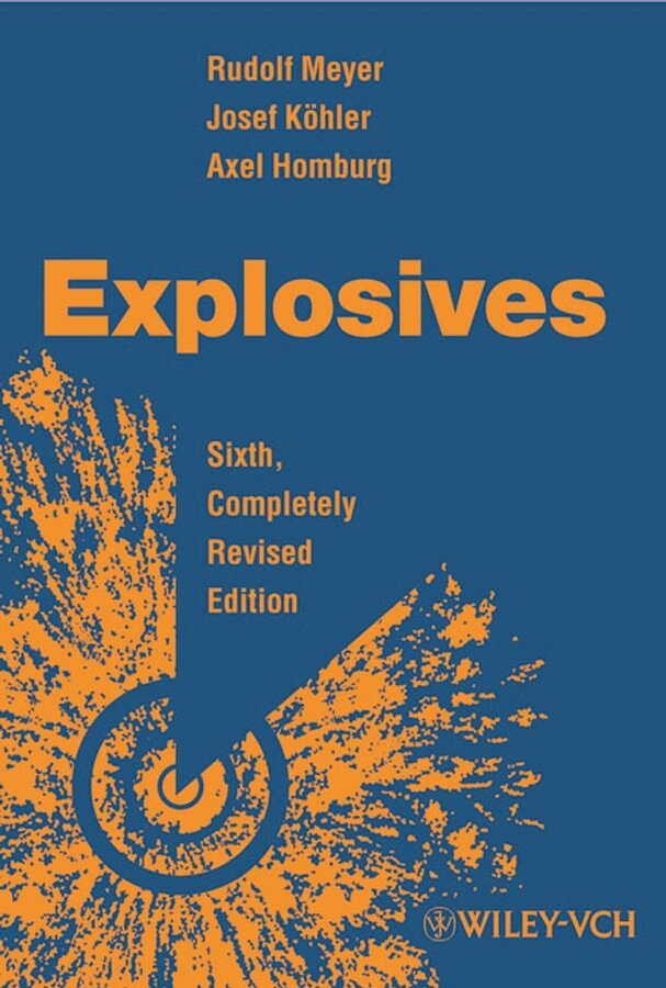 Rudolf Meyer, Josef Köhler, Axel Homburg - Explosives, E-bok