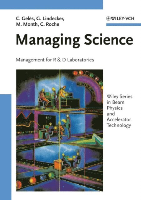 Christian Roche, Mel Month, Gilles Lindecker, Claude Gel s - Managing Science, E-bok