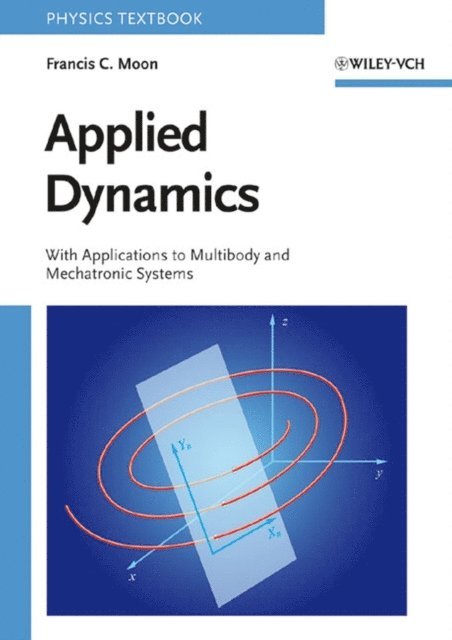 Francis C. Moon - Applied Dynamics, E-bok. Tillgänglighet: Lägg i varukorg