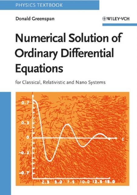 Donald Greenspan - Numerical Solution of Ordinary Differential Equations, E-bok