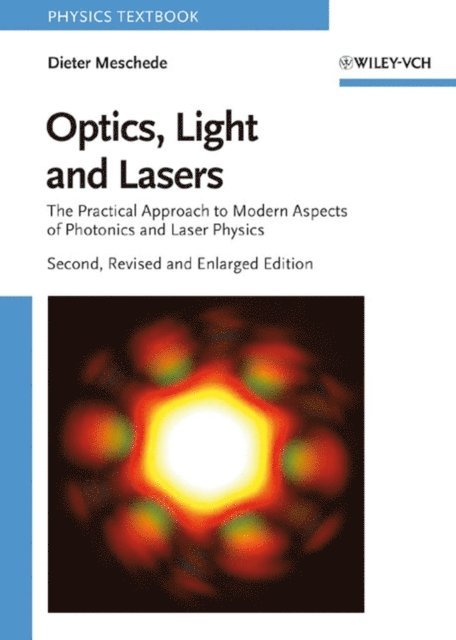 Dieter Meschede - Optics, Light and Lasers, E-bok