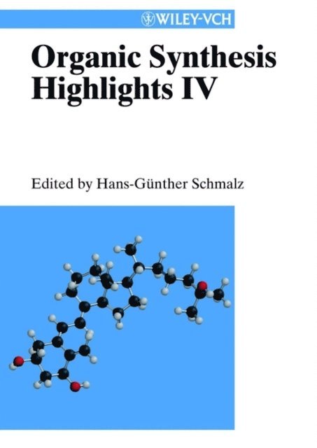 Hans-G nther Schmalz - Organic Synthesis Highlights IV, E-bok