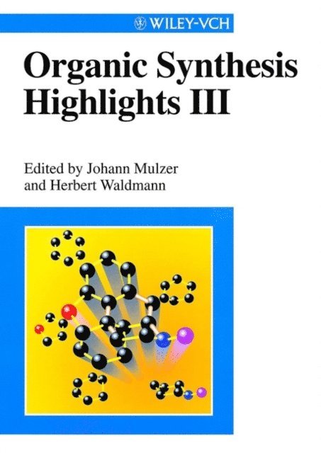 Herbert Waldmann, Johann Mulzer - Organic Synthesis Highlights III, E-bok