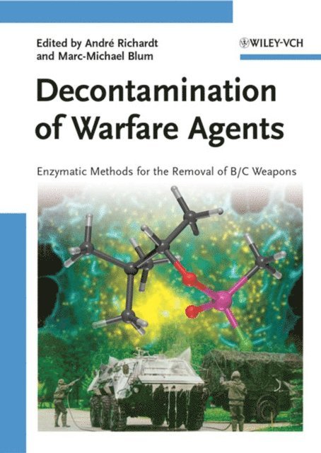 Marc-Michael Blum, Andre Richardt - Decontamination of Warfare Agents, E-bok