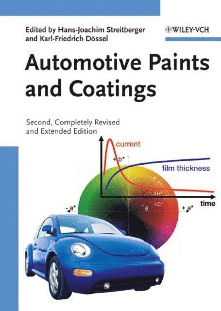 Karl-Friedrich Dossel, Hans-Joachim Streitberger - Automotive Paints and Coatings, E-bok
