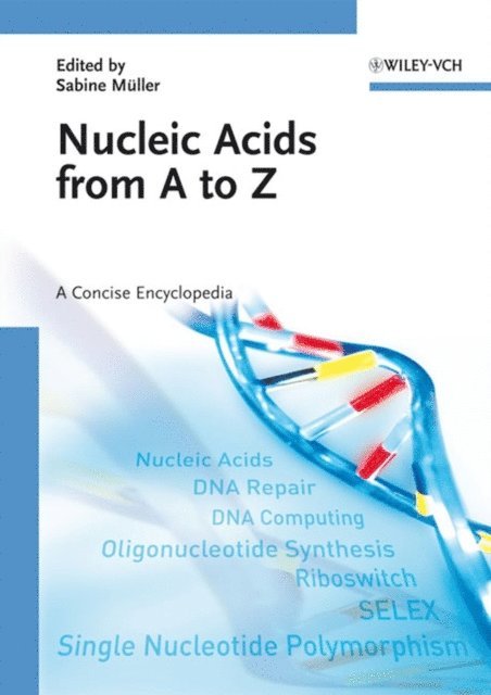 Sabine M ller - Nucleic Acids from A to Z, E-bok