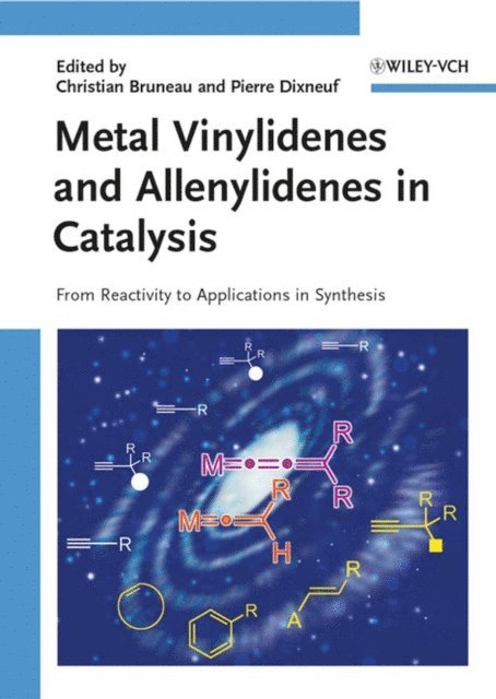 Pierre Dixneuf, Christian Bruneau - Metal Vinylidenes and Allenylidenes in Catalysis, E-bok