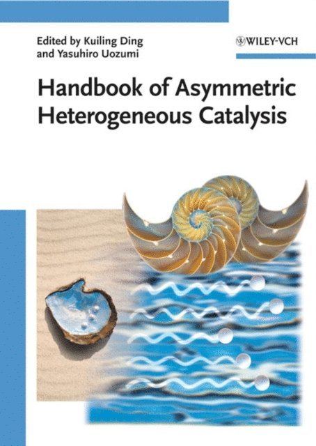 Yasuhiro Uozumi, Kuiling Ding - Handbook of Asymmetric Heterogeneous Catalysis, E-bok