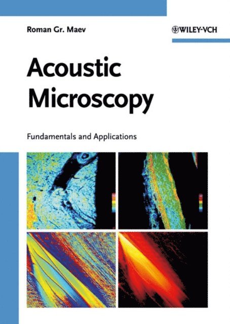 Roman Gr. Maev - Acoustic Microscopy, E-bok