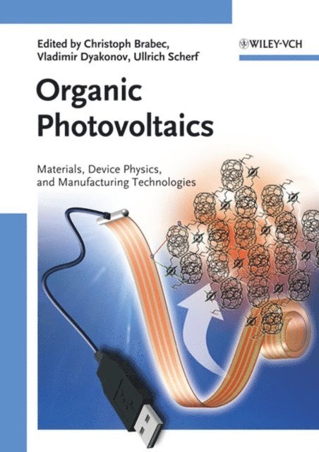 Vladimir Dyakonov, Ullrich Scherf, Christoph Brabec - Organic Photovoltaics, E-bok