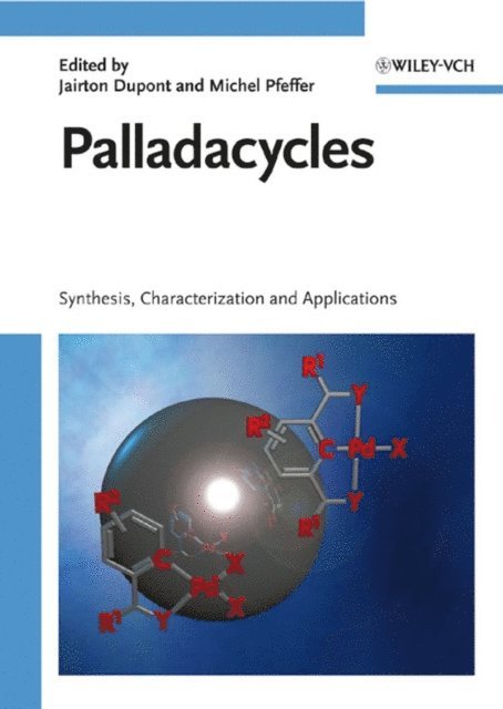Michel Pfeffer, Jairton Dupont - Palladacycles, E-bok