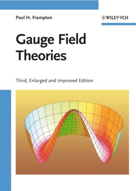 Paul H. Frampton - Gauge Field Theories, E-bok. Tillgänglighet: Lägg i varukorg