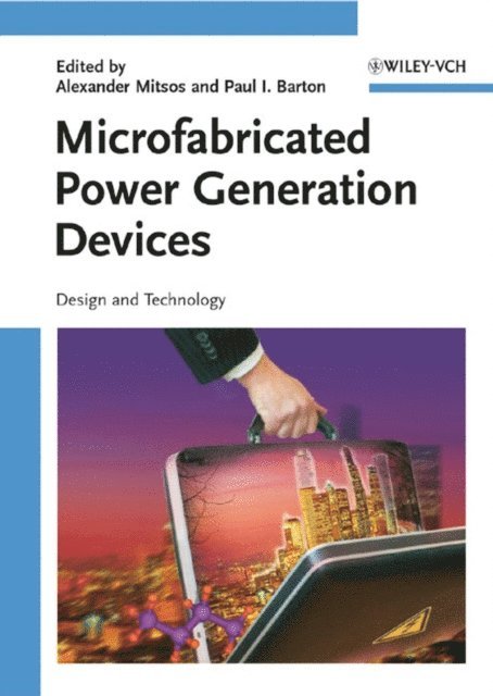 Paul I. Barton, Alexander Mitsos - Microfabricated Power Generation Devices, E-bok