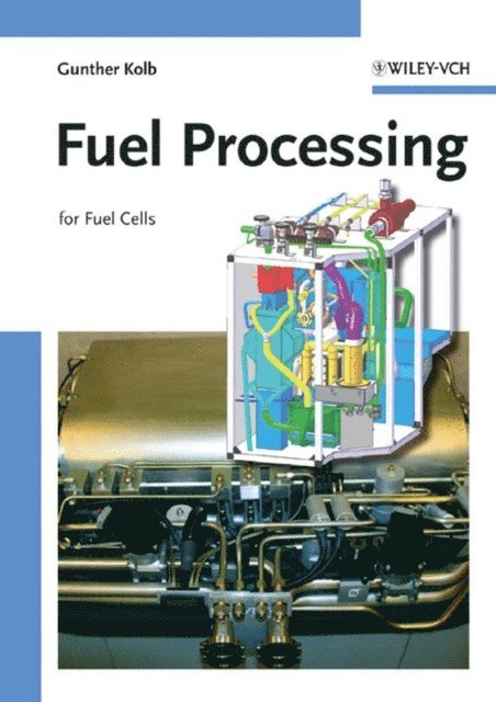 Gunther Kolb - Fuel Processing, E-bok