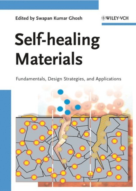 Swapan Kumar Ghosh - Self-healing Materials, E-bok