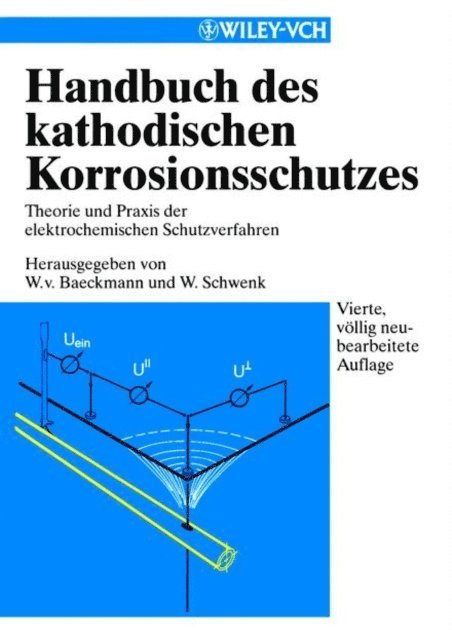 W. Schwenk, Walter von Baeckmann - Handbuch des Kathodischen Korrosionsschutzes, E-bok. Tillgänglighet: Lägg i varukorg