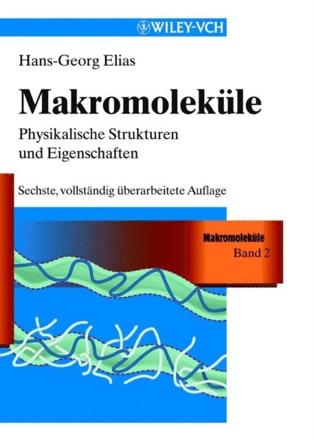 Hans-Georg Elias - Makromoleküle, E-bok