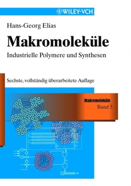 Hans-Georg Elias - Makromoleküle, Band 3, E-bok