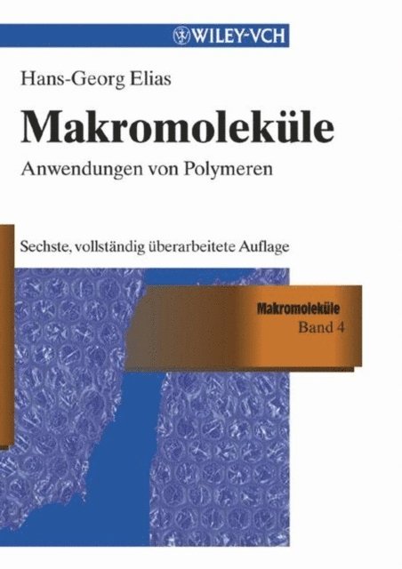 Hans-Georg Elias - Makromoleküle, Band 4, E-bok