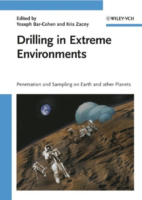 Kris Zacny, Yoseph Bar-Cohen - Drilling in Extreme Environments, E-bok