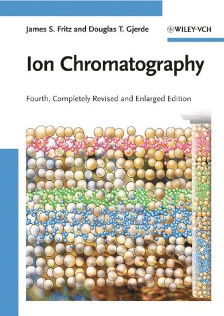 Douglas T. Gjerde, James S. Fritz - Ion Chromatography, E-bok
