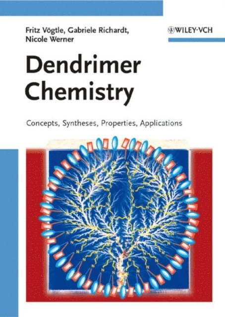 Nicole Werner, Gabriele Richardt, Fritz V gtle - Dendrimer Chemistry, E-bok