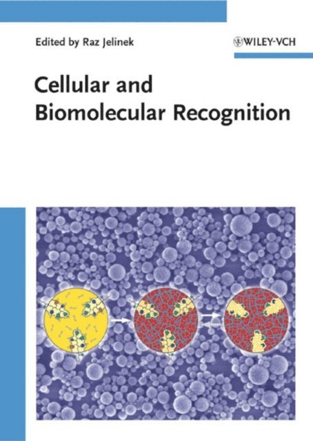 Raz Jelinek - Cellular and Biomolecular Recognition, E-bok