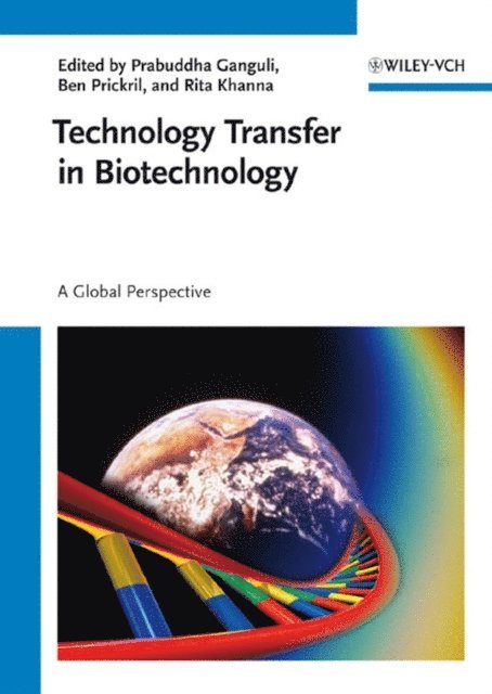 Rita Khanna, Ben Prickril, Prabuddha Ganguli - Technology Transfer in Biotechnology, E-bok