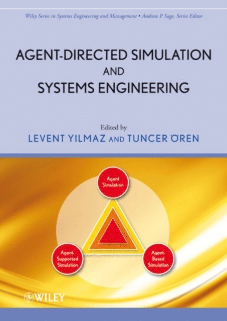Tuncer ren, Levent Yilmaz - Agent-Directed Simulation and Systems Engineering, E-bok