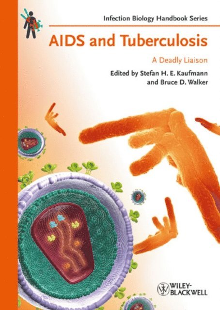 Bruce D. Walker, Stefan H. E. Kaufmann - AIDS and Tuberculosis, E-bok